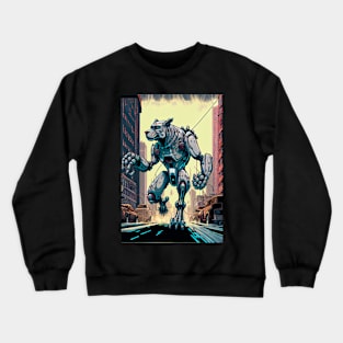 Monster giant robot cyborg dog attacking the city Crewneck Sweatshirt